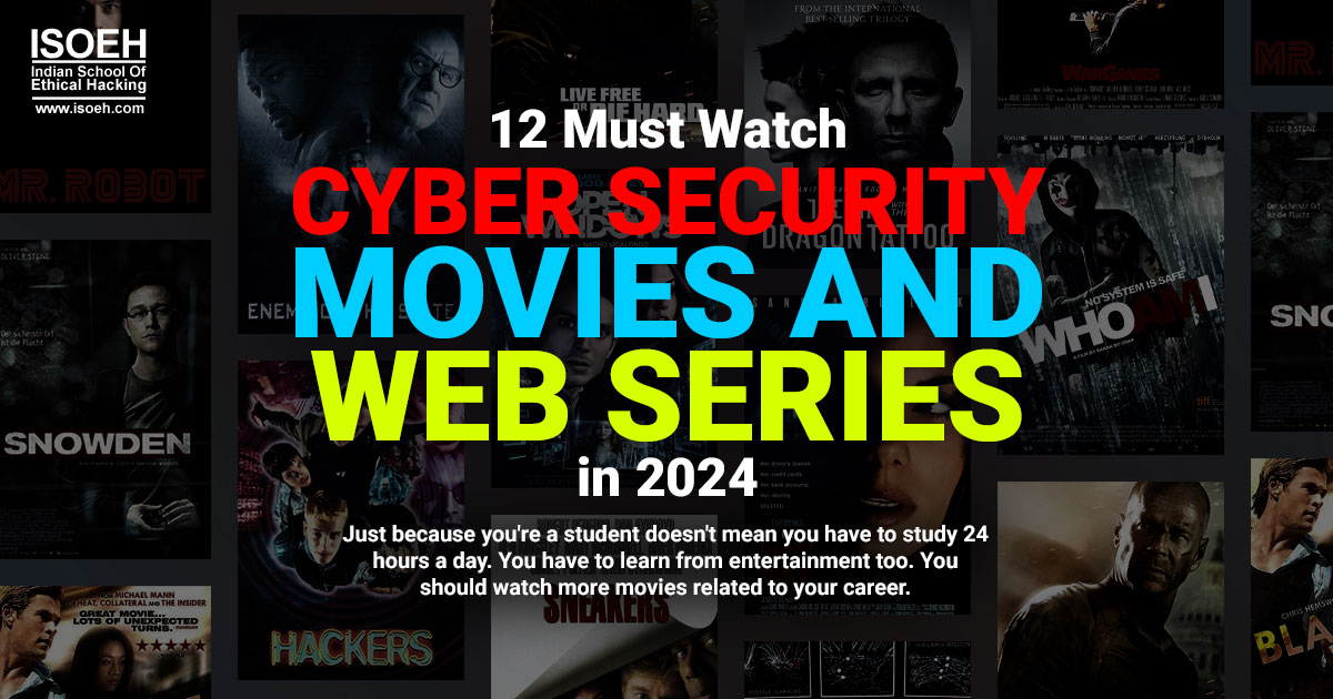 12 Must Watch Cyber Security Movies and Web Series in 2024