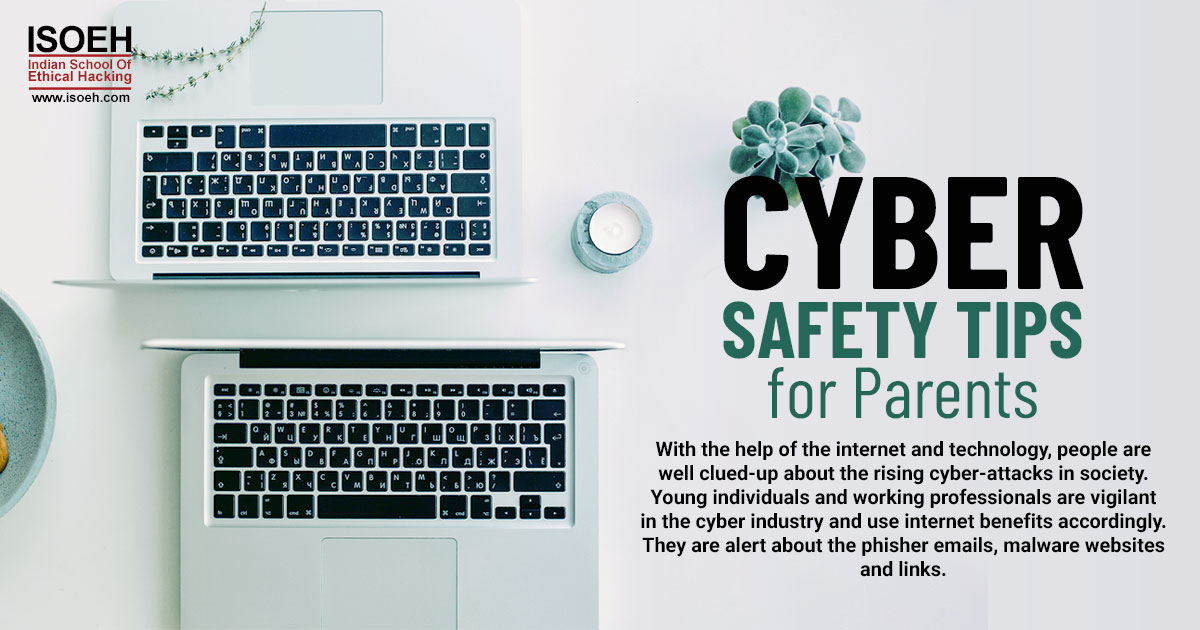 Cyber Safety Tips for Parents