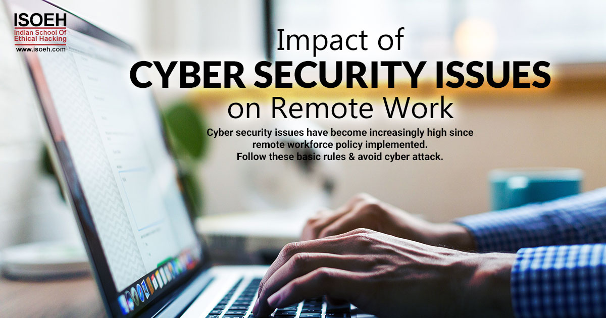 Cyber security and Remote Workers - Follow These Basic Rules & Be Safe