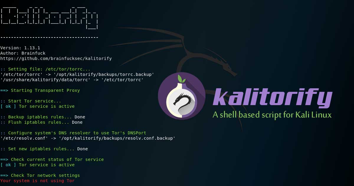 Kalitorify - A shell based script for Kali Linux
