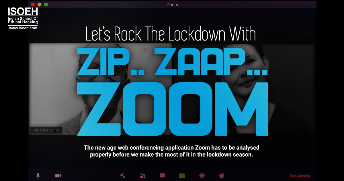 Let's Rock The Lockdown With Zip.. Zaap... ZOOM