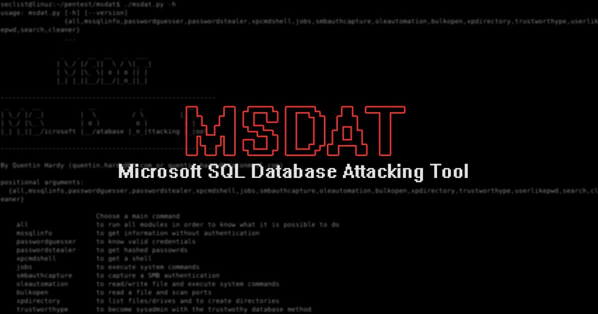 MSDAT - Microsoft SQL Database Attacking Tool