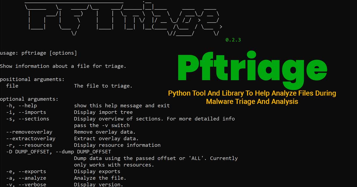 Pftriage - Python Tool And Library To Help Analyze Files During Malware Triage And Analysis