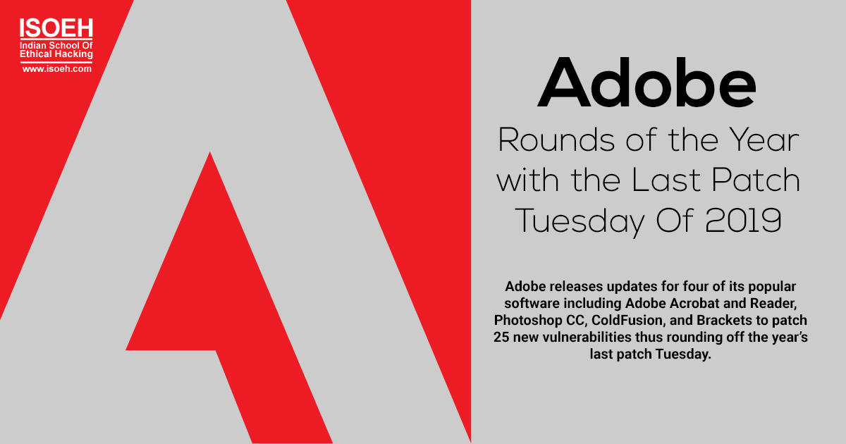 Adobe Rounds of the Year with the Last Patch Tuesday Of 2019