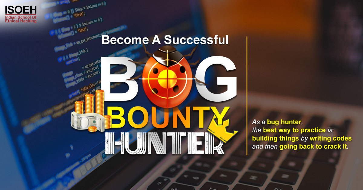 Want to become a successful bug bounty hunter? Follow the steps!