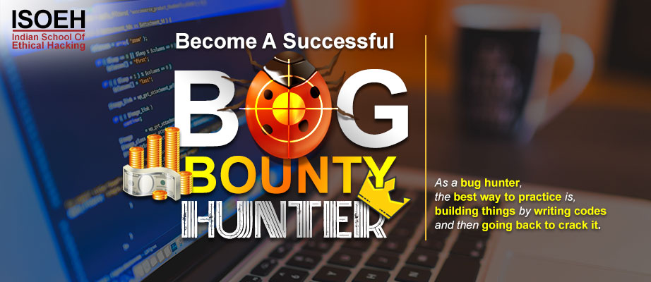 Become a successful bug bounty hunter