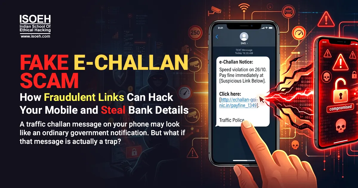 Fake E-Challan Scam: How Fraudulent Links Can Hack Your Mobile and Steal Bank Details