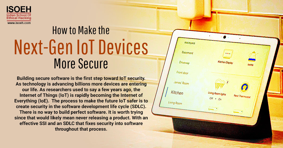 How to Make the Next-Gen IoT Devices More Secure